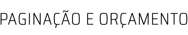 Paginação e Orçamento